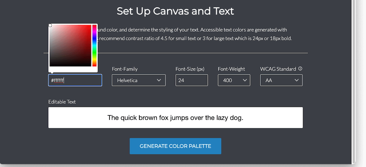 A form entitled 'Set Up Canvas and Text' with fields to specify the background color and font details. A color picker widget hovers above the background color field. No color has been chosen yet, and the default hex code for white appears in the background color textbox. Sample text against a white background id displayed beneath the form.